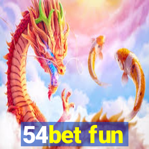 54bet fun