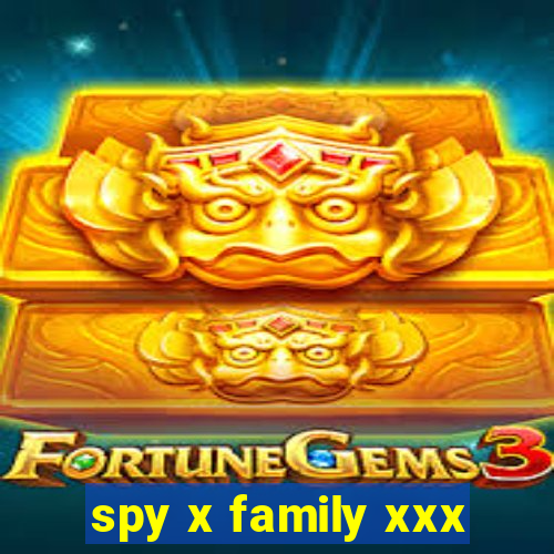 spy x family xxx