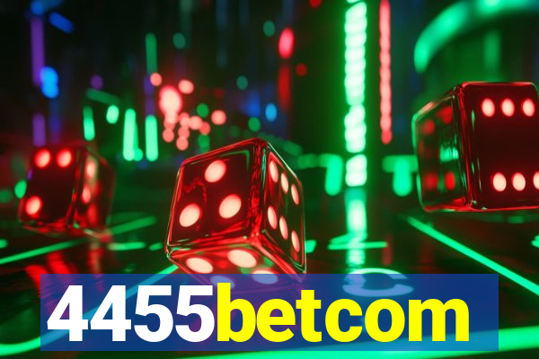 4455betcom