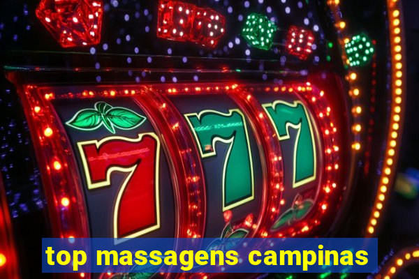 top massagens campinas