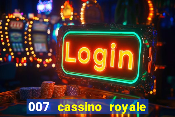 007 cassino royale download dublado 4shared