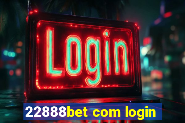 22888bet com login