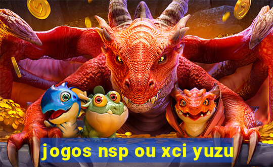 jogos nsp ou xci yuzu