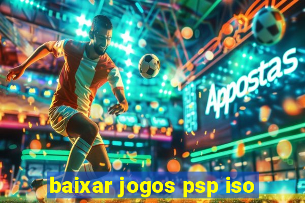 baixar jogos psp iso