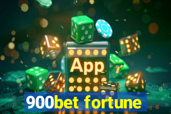 900bet fortune