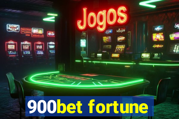 900bet fortune