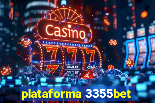 plataforma 3355bet