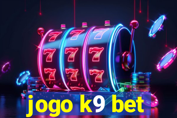 jogo k9 bet