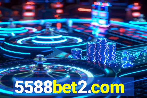 5588bet2.com