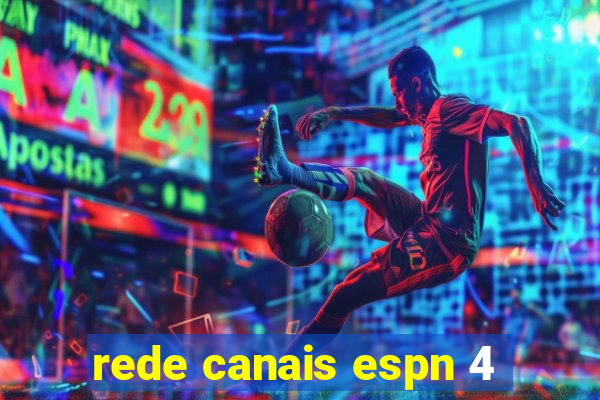 rede canais espn 4