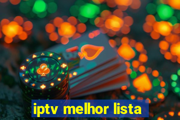 iptv melhor lista