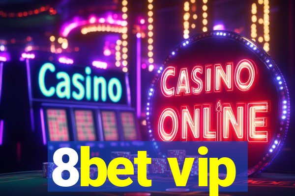 8bet vip