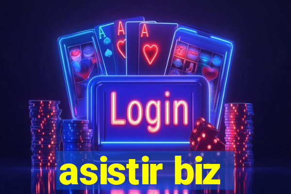 asistir biz