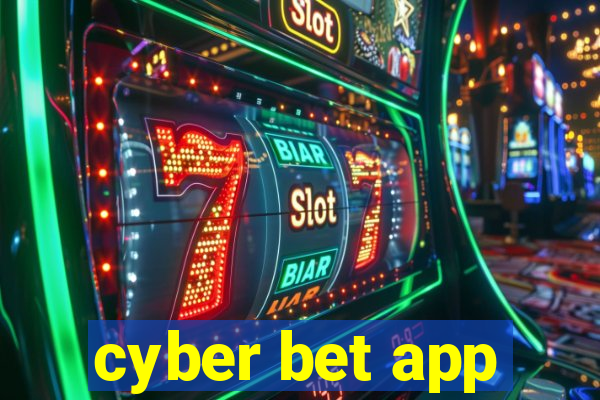 cyber bet app