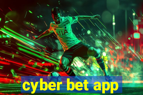 cyber bet app