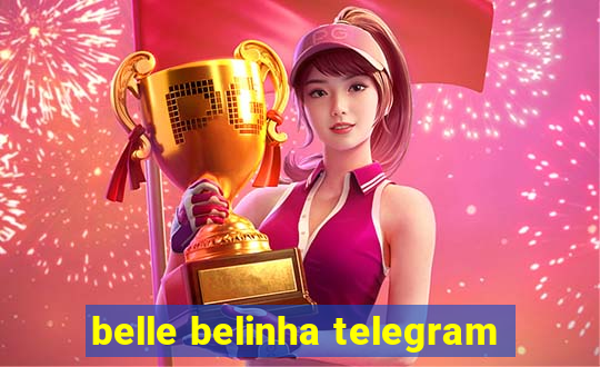 belle belinha telegram