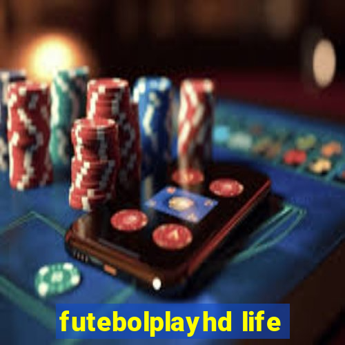 futebolplayhd life