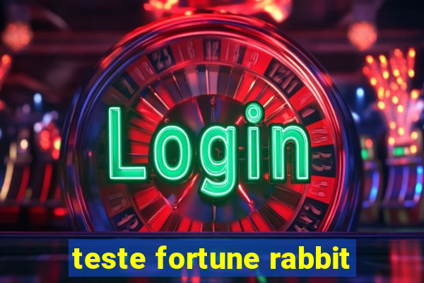 teste fortune rabbit