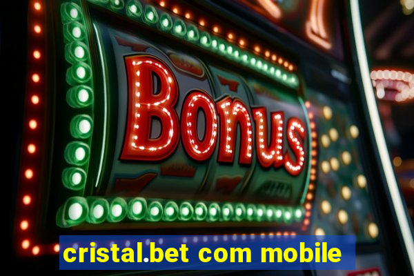 cristal.bet com mobile