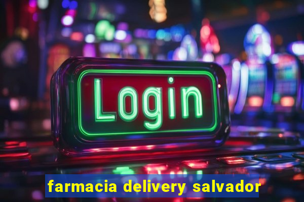 farmacia delivery salvador