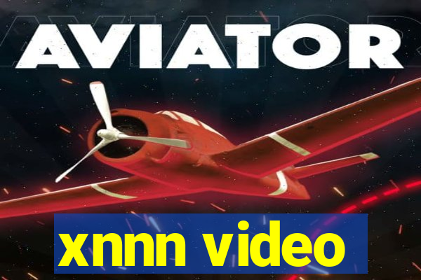 xnnn video