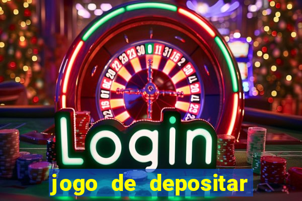 jogo de depositar 5 reais