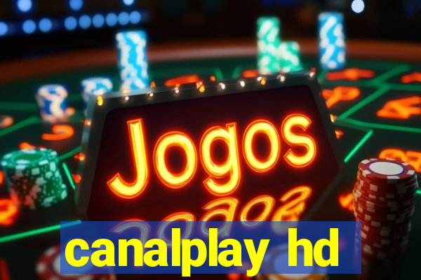 canalplay hd