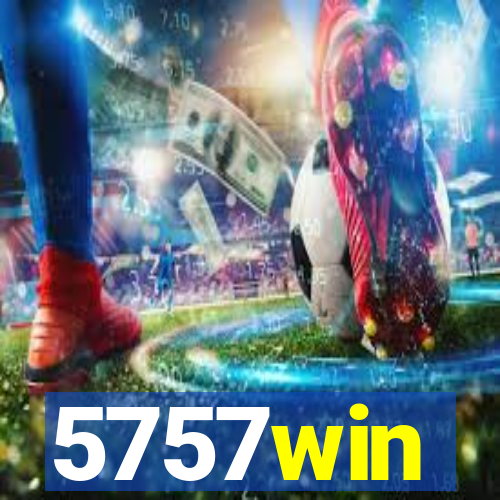 5757win