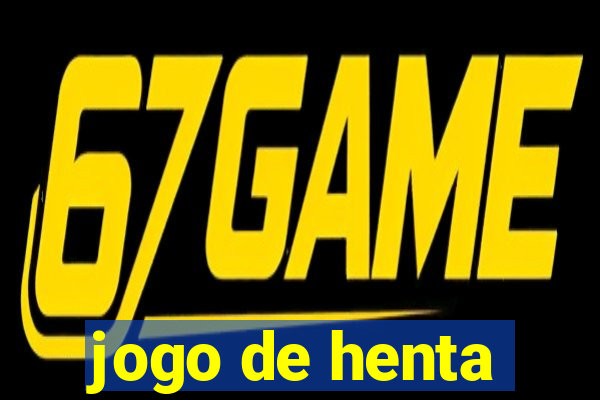 jogo de henta