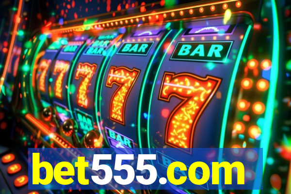 bet555.com