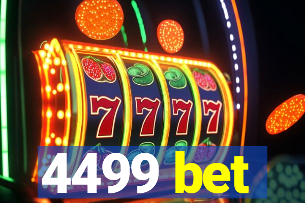 4499 bet