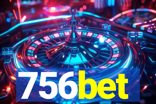 756bet