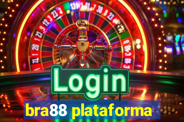 bra88 plataforma