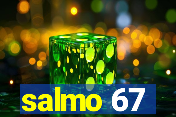 salmo 67