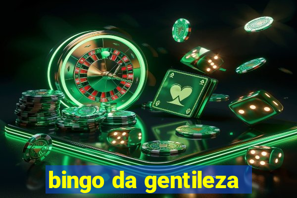 bingo da gentileza