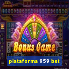 plataforma 959 bet