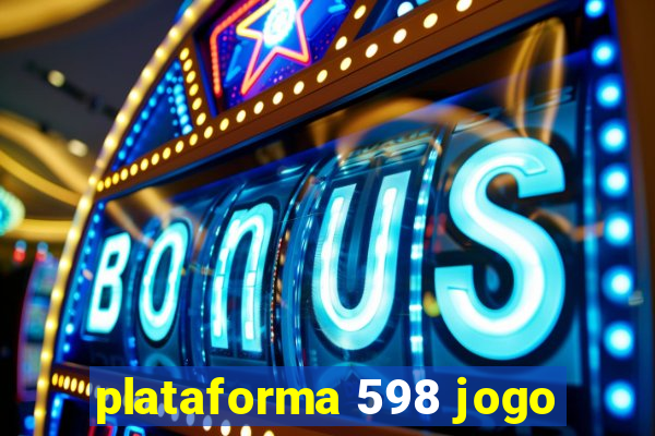 plataforma 598 jogo