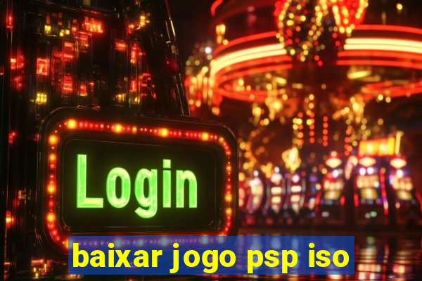 baixar jogo psp iso