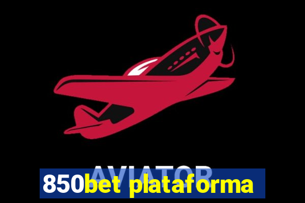 850bet plataforma