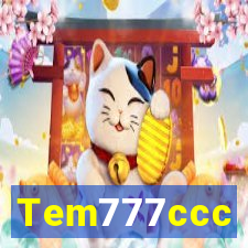 Tem777ccc