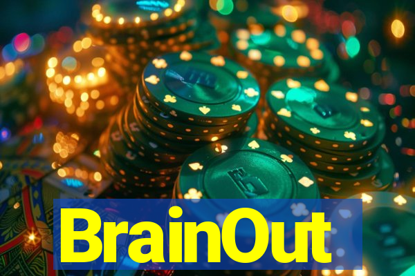 BrainOut