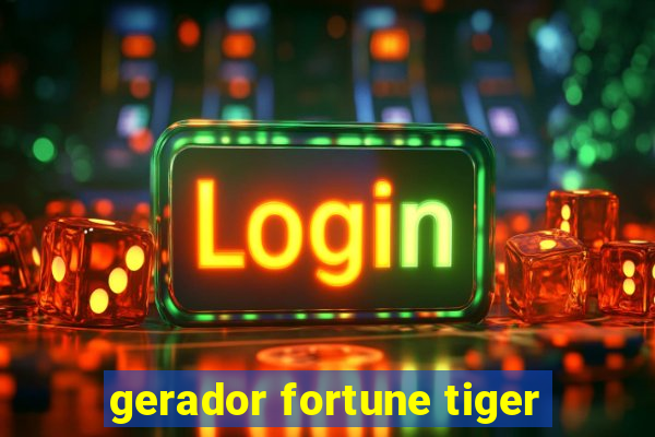 gerador fortune tiger