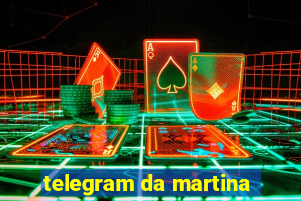 telegram da martina