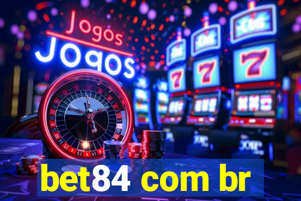 bet84 com br