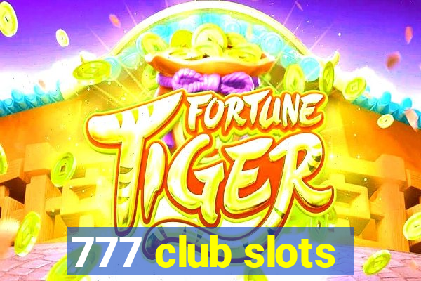 777 club slots