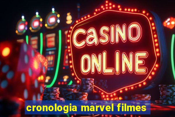 cronologia marvel filmes