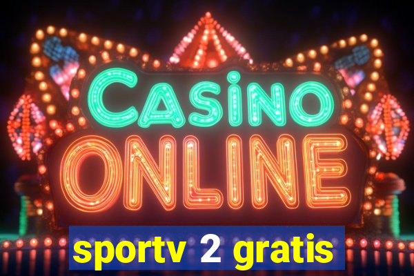 sportv 2 gratis