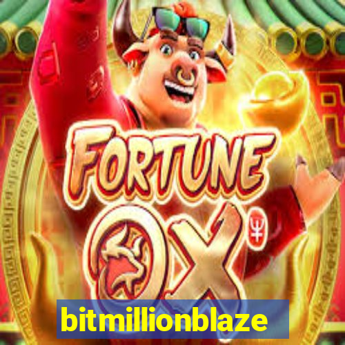 bitmillionblaze