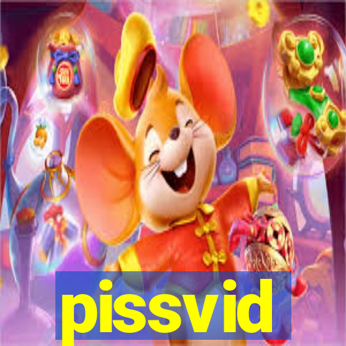 pissvid