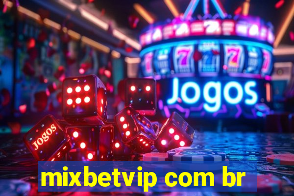 mixbetvip com br